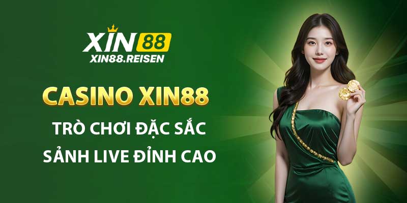 Casino xin88